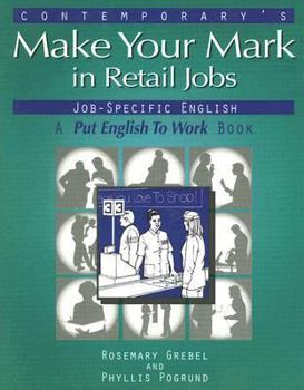 Making Your Mark in Retail Jobs (Put English to Work)
