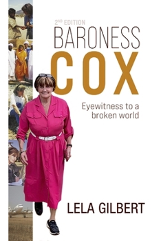 Paperback Baroness Cox 2nd Edition: Eyewitness to a Broken World Book