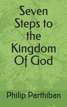 Paperback Seven Steps to the Kingdom Of God Book