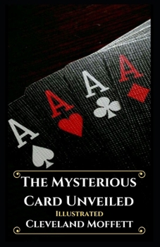 Paperback The Mysterious Card Unveiled Illustrated Book