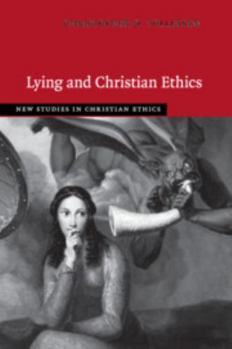Lying and Christian Ethics - Book  of the New Studies in Christian Ethics