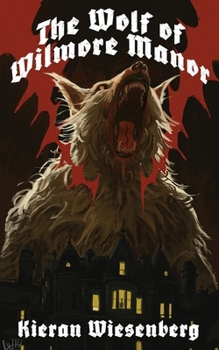 Paperback The Wolf of Wilmore Manor Book