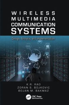Paperback Wireless Multimedia Communication Systems: Design, Analysis, and Implementation Book