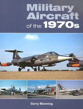 Paperback Military Aircraft of the 1970s Book