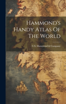 Hardcover Hammond's Handy Atlas Of The World Book
