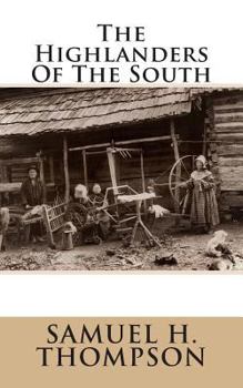 Paperback The Highlanders Of The South Book