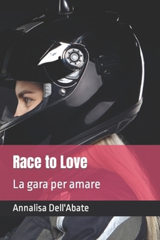 Paperback Race to Love: La gara per amare [Italian] Book