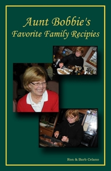 Paperback Aunt Bobbie`s Favorite Family Recipes Book