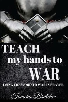 Paperback Teach My Hands To War Book