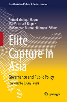 Hardcover Elite Capture in Asia: Governance and Public Policy Book