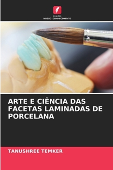 Paperback Arte E Ciência Das Facetas Laminadas de Porcelana [Portuguese] Book