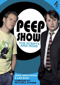 Paperback Peep Show: The Scripts and More Book