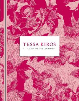 Hardcover Tessa Kiros: The Recipe Collection Book