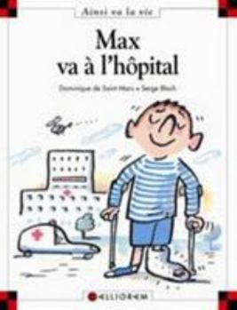 Hardcover N°10 Max va à l'hôpital [French] Book