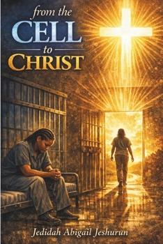 Paperback From the Cell to Christ Book