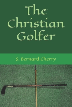 Paperback The Christian Golfer Book