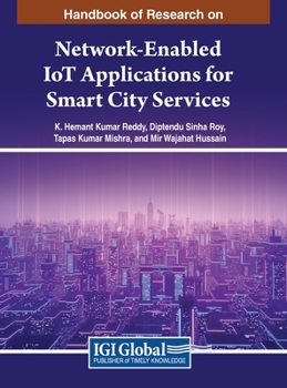Hardcover Handbook of Research on Network-Enabled IoT Applications for Smart City Services Book