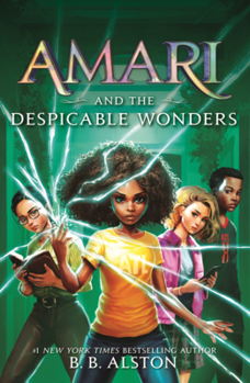 Amari and the Despicable Wonders