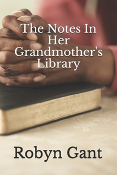 Paperback The Notes in Her Grandmother's Library Book