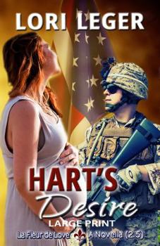 Paperback Hart's Desire: A La Fleur de Love Novella: Large Print Edition Book