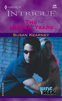 The Hidden Years (Hide and Seek, #1) - Book #1 of the Hide and Seek Trilogy