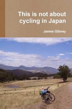Paperback This is not about cycling in Japan Book
