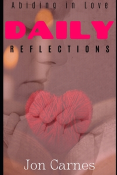 Paperback Daily Reflections: Abiding in Love Book