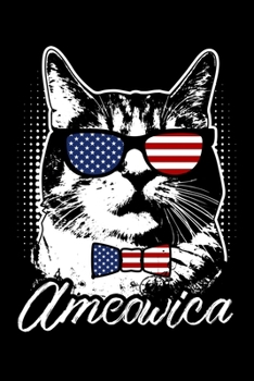 Paperback Ameowica: Funny Ameowica USA 4th July Cat Flag Lined Notebook Journal Diary 6x9 Book