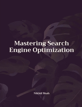 Paperback Mastering Search Engine Optimization Book