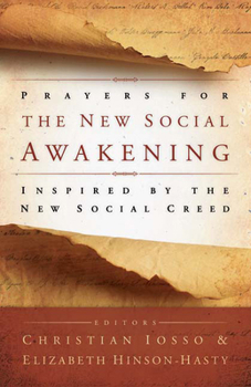 Hardcover Prayers for the New Social Awakening: Inspired by the New Social Creed Book