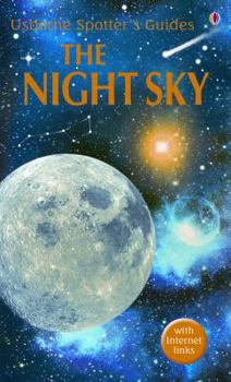 Paperback The Night Sky: Usbornes Spotters Guides Book