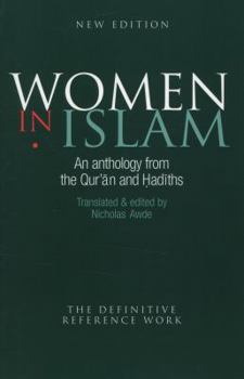 Paperback Women in Islam: An Anthology from the Qur'an and Hadiths Book