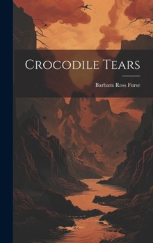 Hardcover Crocodile Tears Book