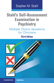 Paperback Stahl's Self-Assessment Examination in Psychiatry: Multiple Choice Questions for Clinicians Book