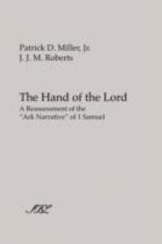 Paperback The Hand of the Lord: A Reassessment of the Ark Narrative of 1 Samuel Book