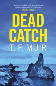 Hardcover Dead Catch (DCI Andy Gilchrist) Book