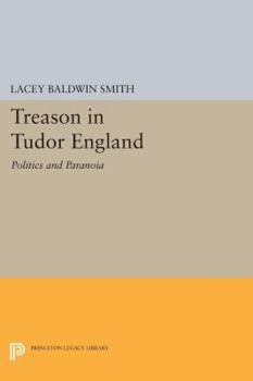 Paperback Treason in Tudor England: Politics and Paranoia Book