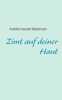 Paperback Zimt auf deiner Haut: Eine Affäre in Marokko [German] Book