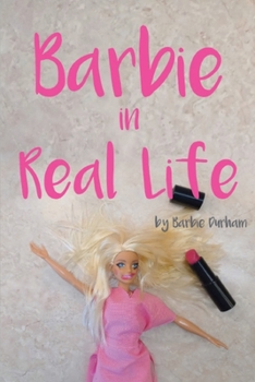 Paperback Barbie in Real Life Book