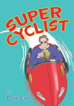 Paperback Super Cyclist: Saves The Day Book