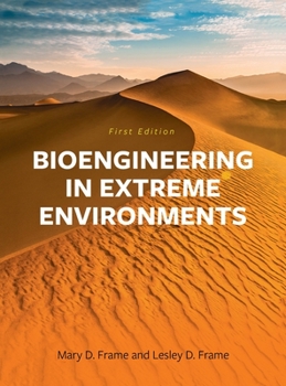 Hardcover Bioengineering in Extreme Environments Book