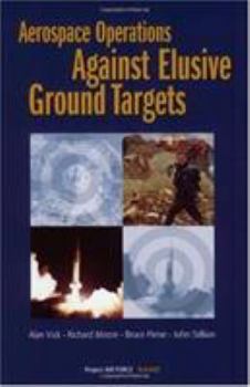 Paperback Aerospace Operations Against Elusive Ground Targets (2001) Book