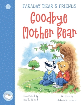 Paperback Goodbye Mother Bear Book