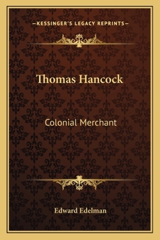 Paperback Thomas Hancock: Colonial Merchant Book