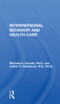 Paperback Interpersonal Behavior and Health Care Book