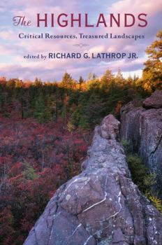 The Highlands: Critical Resources, Treasured Landscapes
