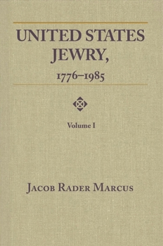 Paperback United States Jewry, 1776-1985: Volume 1 Book