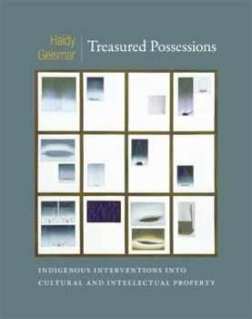 Hardcover Treasured Possessions: Indigenous Interventions Into Cultural and Intellectual Property Book