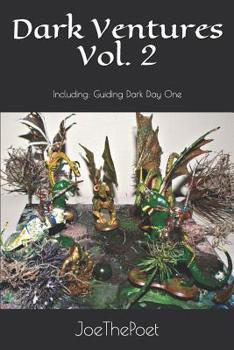 Paperback Dark Ventures: Featuring Guiding Dark: Day One Book