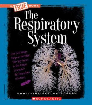 Hardcover The Respiratory System (True Book: Health and the Human Body) (Library Edition) Book